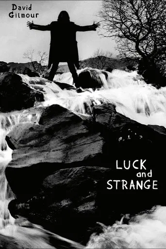 David Gilmour: Luck And Strange