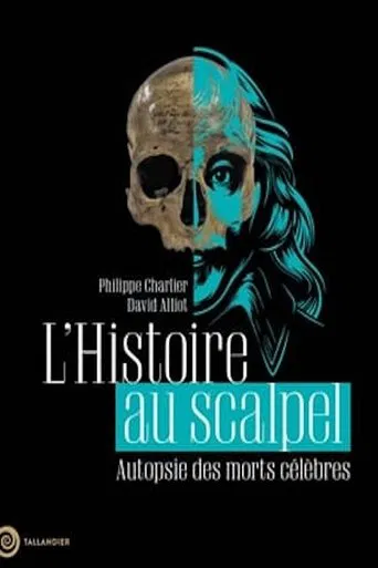 L'histoire au scalpel