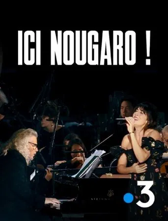 Ici Nougaro ! Le concert évènement
