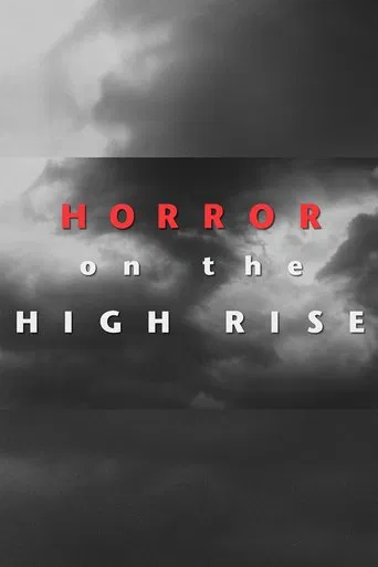 Horror on the High Rise