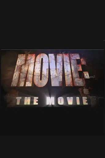 Movie: The Movie