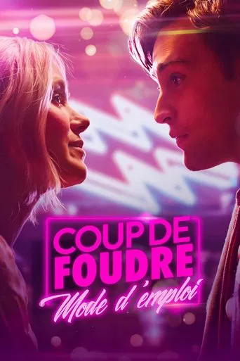 Coup de Foudre Mode d'Emploi