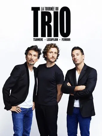 Ferrari, Tsamere, Lecaplain : La Tournée du Trio