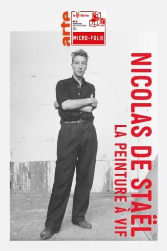 Nicolas de Staël, la peinture à vif