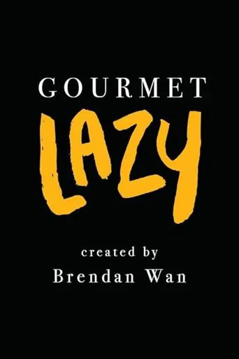 Gourmet Lazy