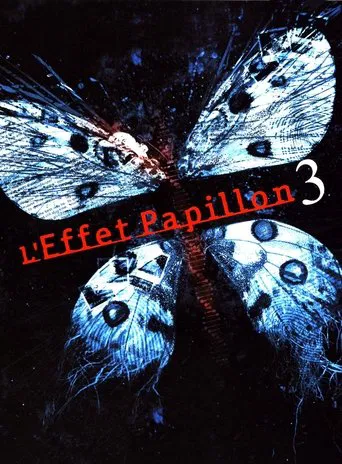 L'Effet papillon 3