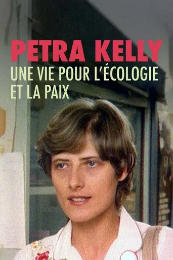 Petra Kelly, une vie pour l'écologie et la paix