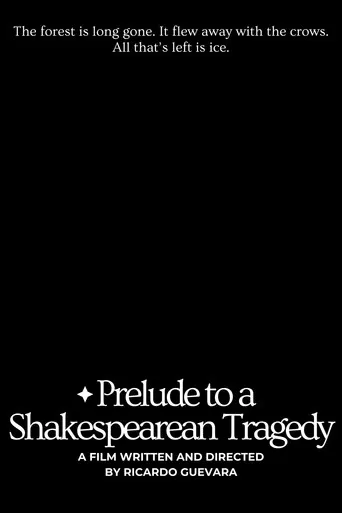 Prelude to a Shakespearean Tragedy