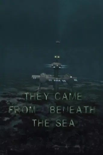 They Came from Beneath the Sea