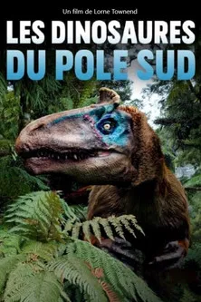 Les Dinosaures du pôle Sud