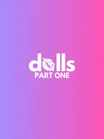 DOLLS: PART ONE