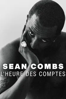 Sean Combs : L'heure des comptes