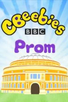 CBeebies Prom: From the Royal Albert Hall