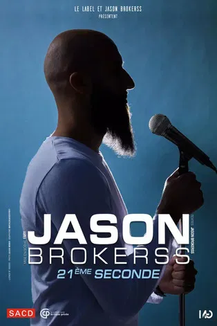 Jason Brokerss : 21ème seconde