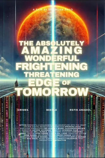 The Absolutely, Amazing, Wonderful, Frightening, Threatening Edge of Tomorrow