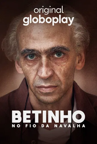 Betinho: No Fio da Navalha