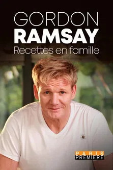 Gordon Ramsay : Recettes en famille
