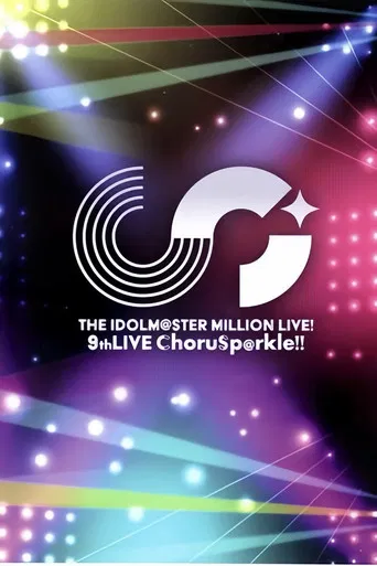 THE IDOLM@STER MILLION LIVE! 9thLIVE ChoruSp@rkle!!