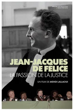 Jean-Jacques de Félice, La Passion De La Justice