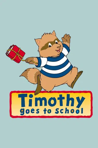 Timothy Goes to School