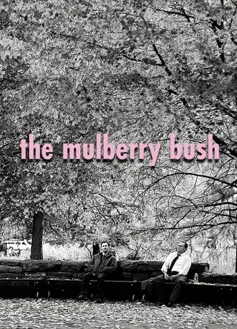 The Mulberry Bush