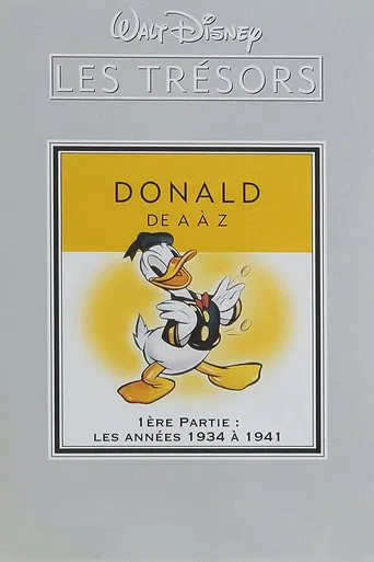 Les trésors Disney : Donald de A à Z - 1ère partie : Les années 1934 à 1941