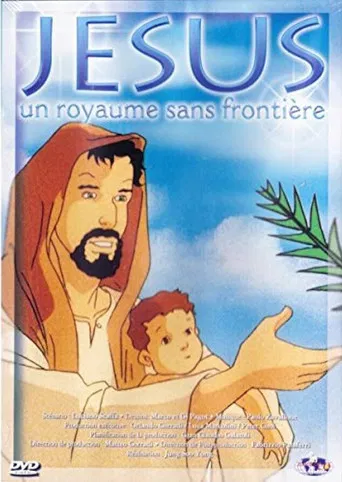 Jésus : Royaume sans frontières