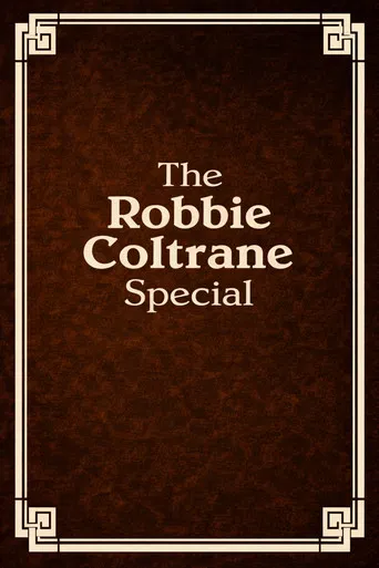 The Robbie Coltrane Special