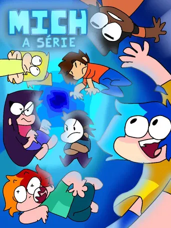 Mich: a Série