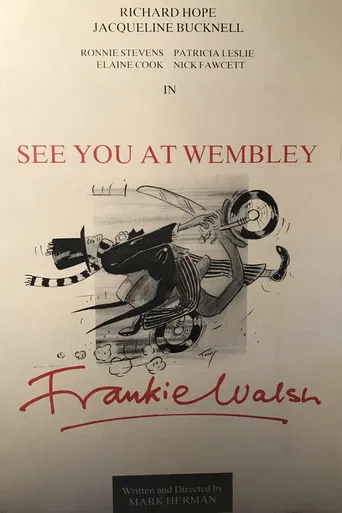 See You at Wembley, Frankie Walsh