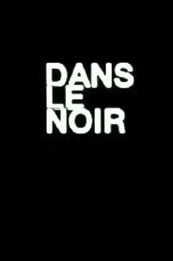 Dans le noir du temps