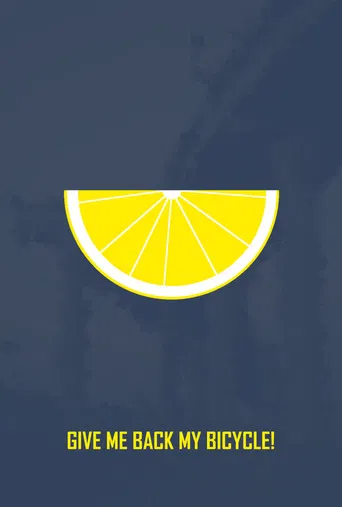 GIVE ME BACK MY BICYCLE!