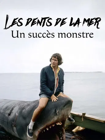 Les dents de la mer, un succès monstre