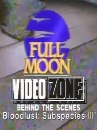 Videozone: The Making of Bloodlust Subspecies 3