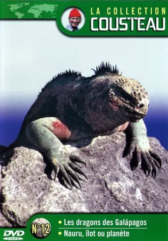 La collection Cousteau N°12 | Les Dragons des Galápagos | Nauru, îlot ou planète