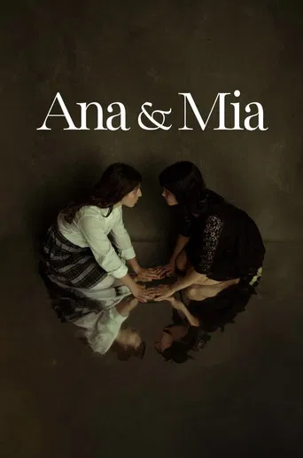 Ana & Mia
