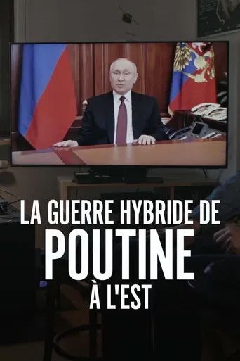 Guerre hybride à l'Est, le nouveau terrain de jeu de Poutine