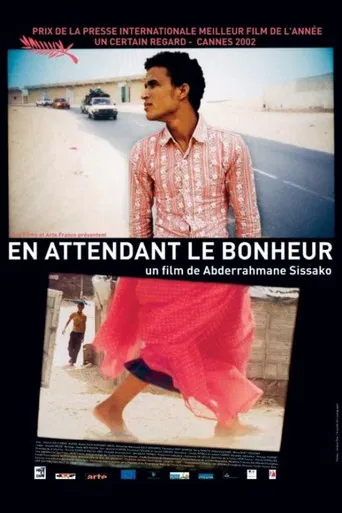 En attendant le bonheur