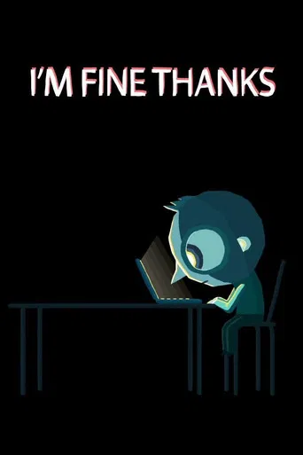 I'm Fine, Thanks