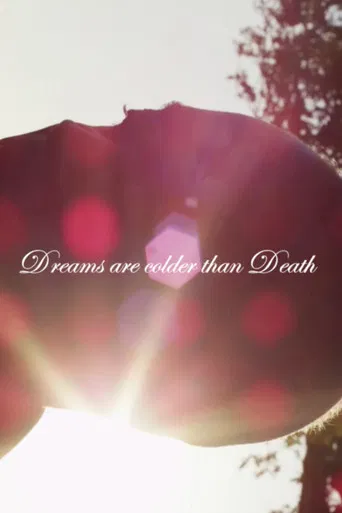 Les rêves sont plus froids que la mort