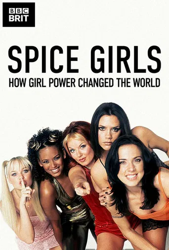 Spice Girls - Girl Power : ces filles qui ont changé le monde
