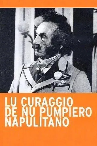 Lu curaggio de nu pumpiero napulitano