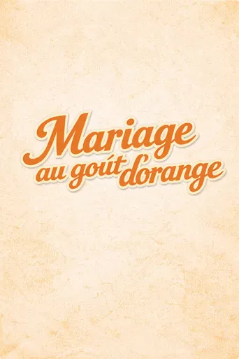 Mariage au goût d'orange