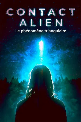 Alien Contact: Triangle Phenomenon