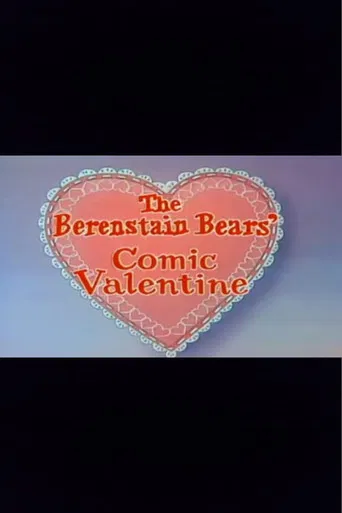 The Berenstain Bears' Comic Valentine