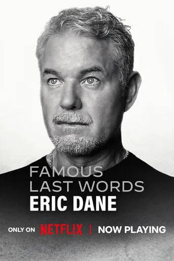Un dernier mot : Eric Dane