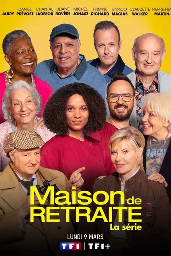Maison de retraite, la série