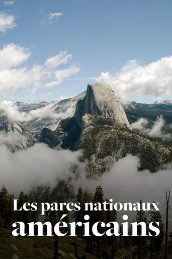 Les parcs nationaux américains, 150 ans au service de la nature