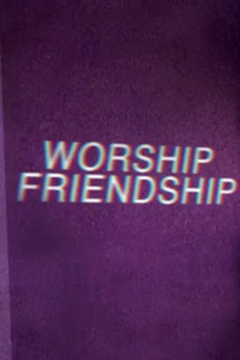 Worship Friendship