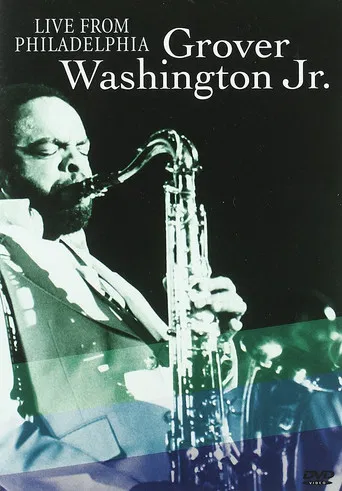 Grover Washington Jr. | Live from Philadelphia